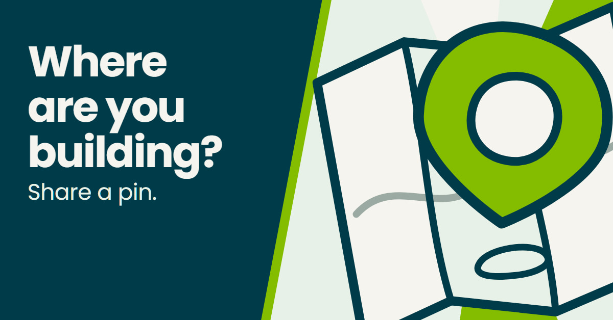 Where are you building?